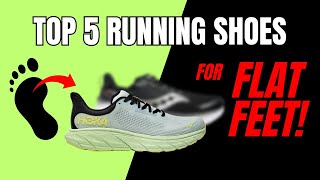 Stop Foot Pain! Top 5 Running Shoes for Flat Feet (2025 Guide)
