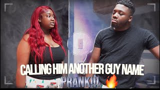 CALLING HIM ANOTHER GUYS NAME PRANK  *he lost it!!*
