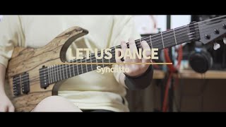 Syncatto | "LET US DANCE" Final Riff Contest (2nd place)