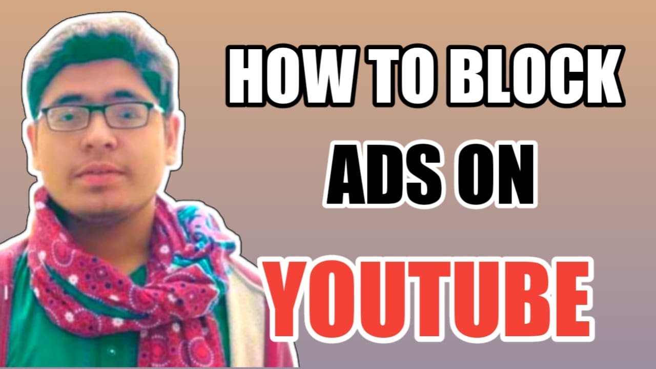 How To Block Ads On Youtube Videos YouTube