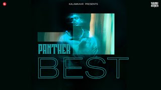 BEST (OFFICIAL VIDEO) | PANTHER | PROD. BY NTZ | TAKEOFF THURSDAYS | KALAMKAAR