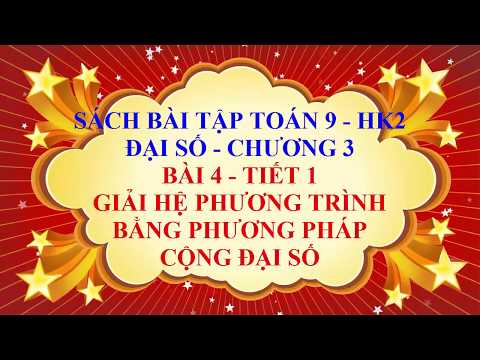 Video Toán học lớp 9 - SBT - Chương 3 - Bài 4 - Giải hệ... - youtube