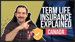 How Does Term Life Insurance Work In Canada?