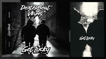 Vkyng & DexterBeat - Get Lucky