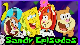 5 Worst/Best Sandy Episodes