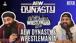 Early AEW Dynasty and Wrestlemania 42 Predictions - TWC Show Episide 225
