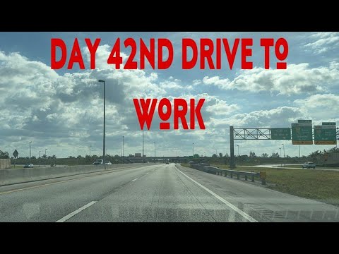 Day 42nd drive to work || Florida USA || Rosalinda