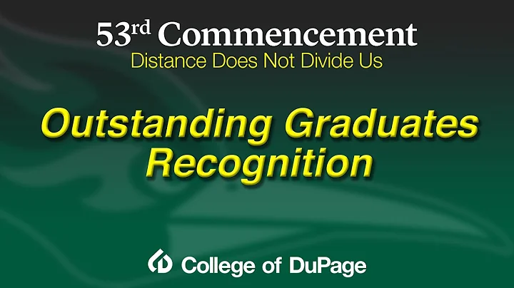 College of DuPage: 2020 Commencement - Outstanding Graduates