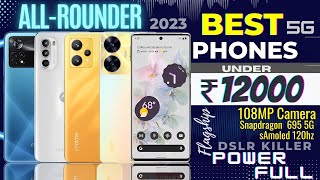 Top 5 Best & All-Rounder Smartphones Under ₹ 12,000 in 2023 ?| Mr.Vineet | Best Phone Under ₹ 15,000