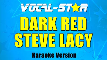 Steve Lacy - Dark Red (Karaoke Version)