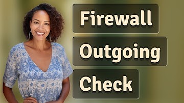 How Can I Check If My Firewall Blocks Outgoing Connections?