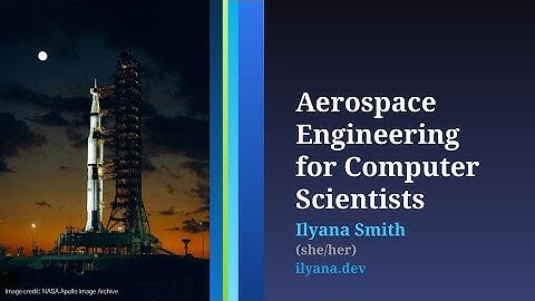 Aerospace Engineering For Computer Scientists