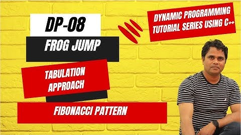 DP(C++): EP-08: Frog Jump, Tabulation Approach | Dynamic Programming Tutorial in Hindi