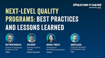 Next Level Quality Programs: Best Practices and Lessons Learned | Operations Calling 2024