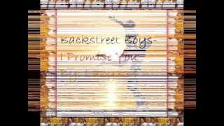 Backstreet Boys- I Promise You