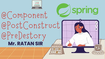 Spring Framework || Session-19 || @Component @PostConstruct @PostDestroy ||Maven || Mr. RATAN Sir