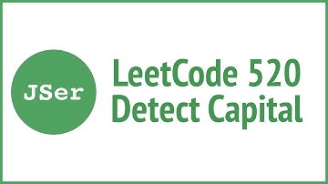 LeetCode 520. Detect Capital | JSer - JavaScript & Algorithm