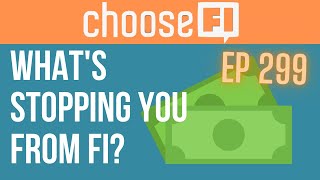 What’s Stopping You from Reaching FI? | EP 299 | Stereo App