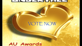 Undertale AU Award Nomination: VOTE NOW