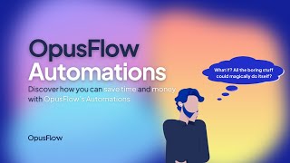 Automations Opusflow Streamline Your Business Operations