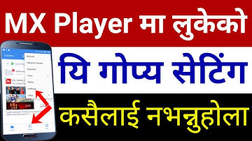 MX Player Hidden Setting Secret Features| Mx Player App Hidden Tips & Tricks | In Nepali By UvAdvice
