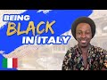 Being Black In Italy 2022