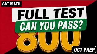 Full Digital SAT Math Test: Can You Pass  | Mod 1 & 2 Walkthrough [October Prep]