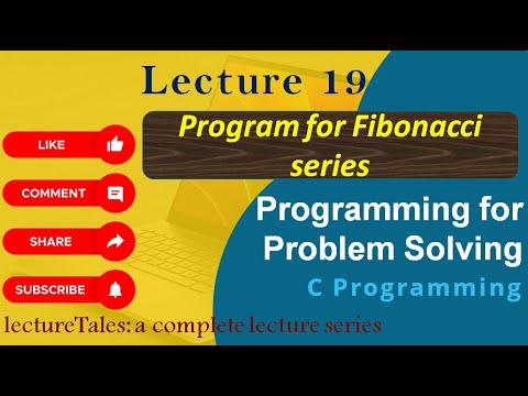 2.7: C program for Fibonacci series | c language tutorial for beginners ...
