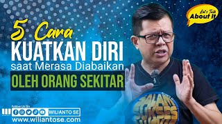 5 CARA KUATKAN DIRI SAAT MERASA DIABAIKAN OLEH ORANG SEKITAR || Let's Talk About It