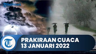 Prakiraan Cuaca Jabodetabek Kamis 13 Januari 2022, Bogor Hujan Ringan