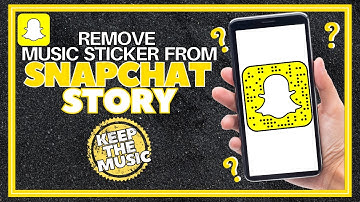 How to Remove Music Sticker from Snapchat Story | Music Stays