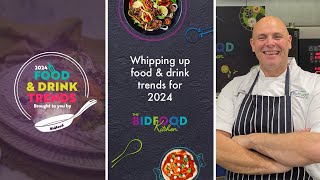 Whipping up food & drink trends for 2024 | Bidfood Kitchen Episode 1 | Bidfood screenshot 5