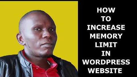 HOW TO INCREASE WORPRESS WEBSITE MEMORY LIMIT