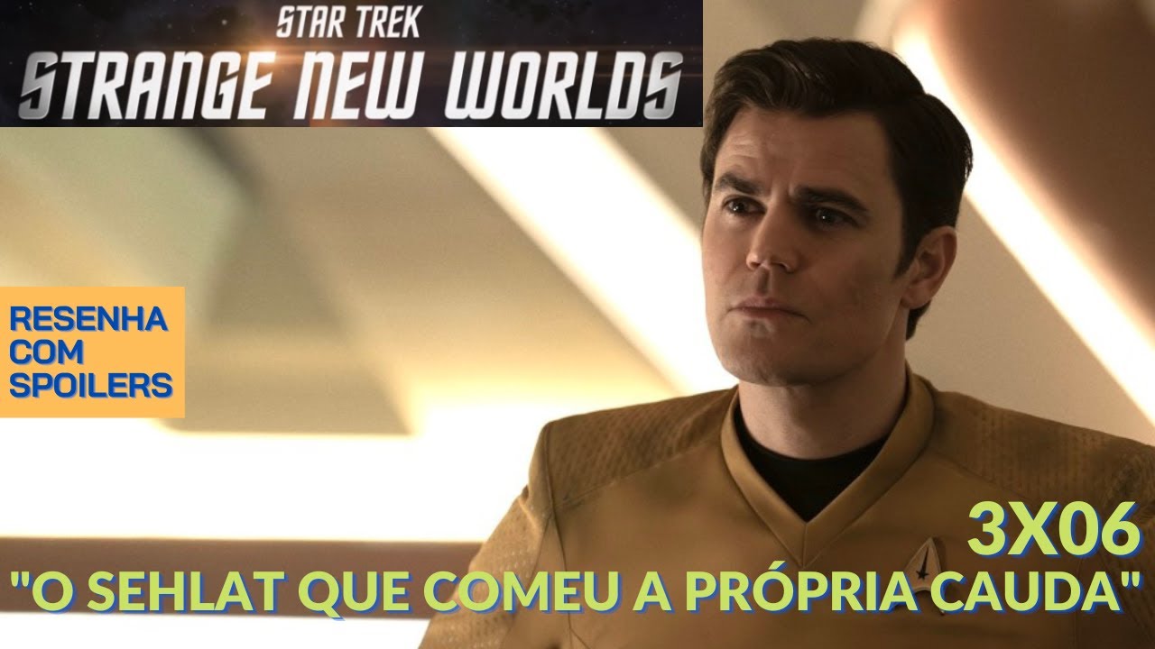 Star Trek Strange New Worlds - Episódio 6 - Temporada 3 - O Sehlat que Comeu a Própria Cauda