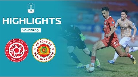 HIGHLIGHTS | THỂ CÔNG - VIETTEL v CÔNG AN HÀ NỘI | CÚP QUỐC GIA CASPER 2023/24
