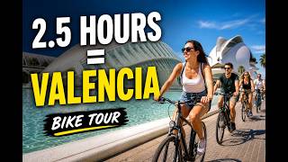 Most Tourists Need 3 Days - See Valencia in 2.5 Hours (Bike Tour)