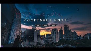 How to use ConfigHub.host! (Tutorial) l ENG