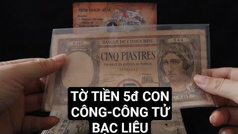 Tờ tiền 5đ con công Đông Dương - Công tử Bạc Liêu | 1979 Shop Xưa - Tiền Xưa Việt Nam