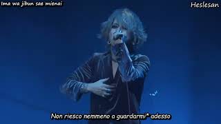 その声は脆くSono Koe wa Moroku   the GazettE sub ita [HSLSN]