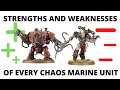 Every Chaos Space Marine Unit Strengths And Weaknesses For Chaos Marines In Warhammer 40K 10th Every Chaos Space Marine Unit Strengths And Weaknesses For Chaos Marines In Warhammer 40K 10th