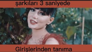 Şarkıları 3 Saniyede Girişlerinden Tanıma 2021