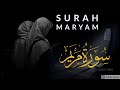 Heart touching beautiful quran recitation by female  surah maryam