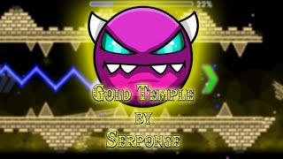 'Gold Temple' 100% by Serponge | Medium Demon | ALL COINS | Geometry Dash [2.1]