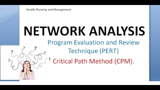 PSM 909 Network Analysis PERT Vs CPM Program Evaluation and Review Technique Critical Path Method