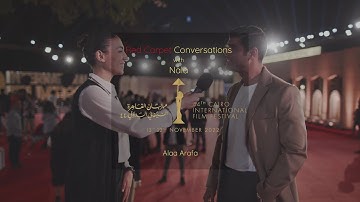 CIFF 44| Day 4| Red Carpet Conversations with Nala | Alaa Arafa