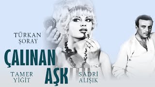 Çalınan Aşk Türk Filmi Full Türkan Şoray Tamer Yi̇ği̇t Sadri̇ Alişik Restorasyonlu