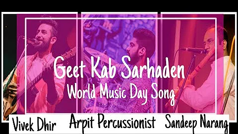 Geet Kab Sarhad || Vivek Dhir Arpit Percussionist ...