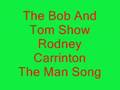 Rodney Carrington - The Man Song