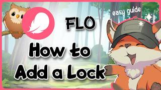 How to Add a Lock in Your FLO App