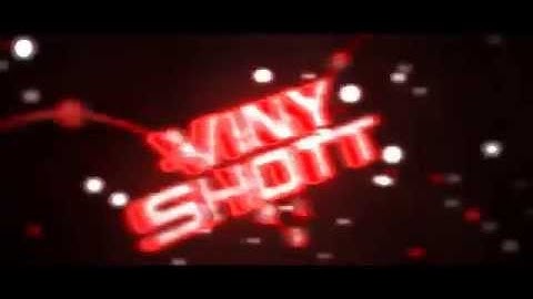 Intro Viny Shott By:Nexus
